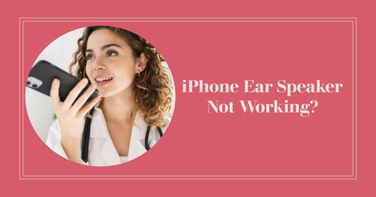 featured image for an article about iPhone ear speaker not working