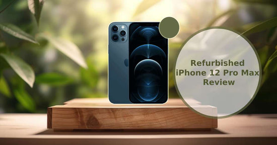 A feature image about our  refurbished iPhone 12 Pro Max review.