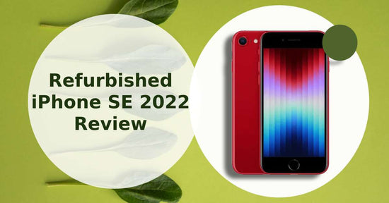 A feature image about refurbished iPhone SE 2022 review.