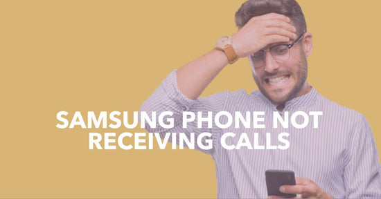 a featured blog image for an article about Samsung phone not receiving calls