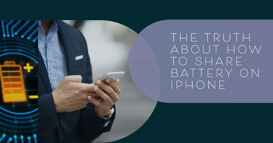 the truth about how to share battery on iPhone - featured blog image
