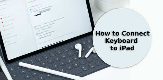 A feature image about how to connect keyboard to iPad.