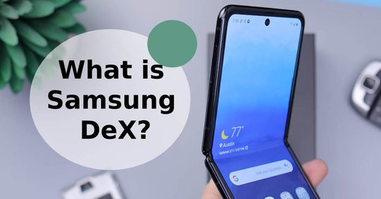 A feature image about what is Samsung DeX