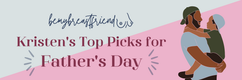 Header image that says "Kristen's Top Picks for Father's Day" with an illustration of a father and son.
