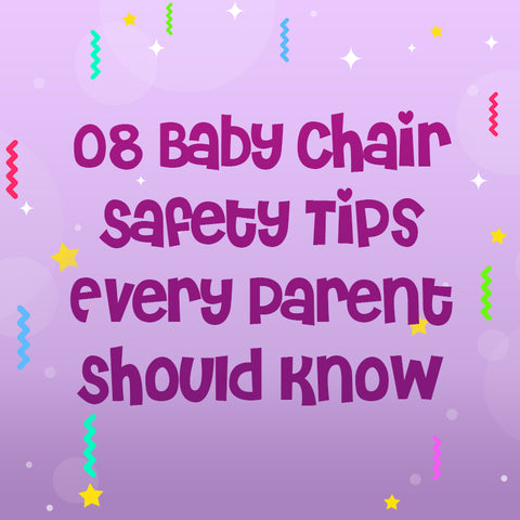 8 Baby Chair Safety Tips Every Parent Should Know