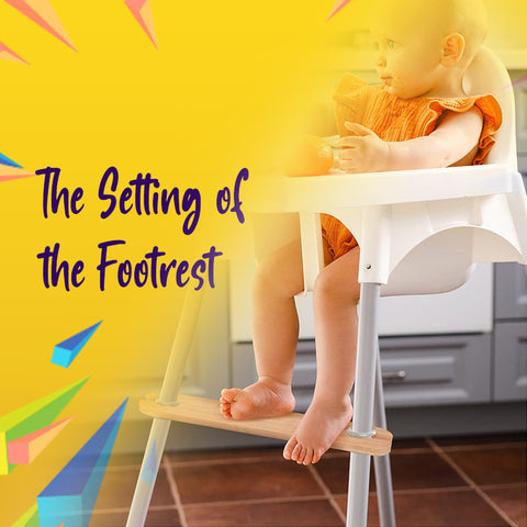 The Setting of the Footrest on high chair