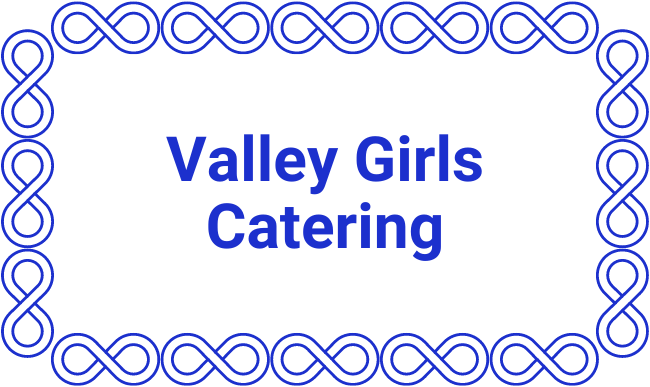 valley girls catering