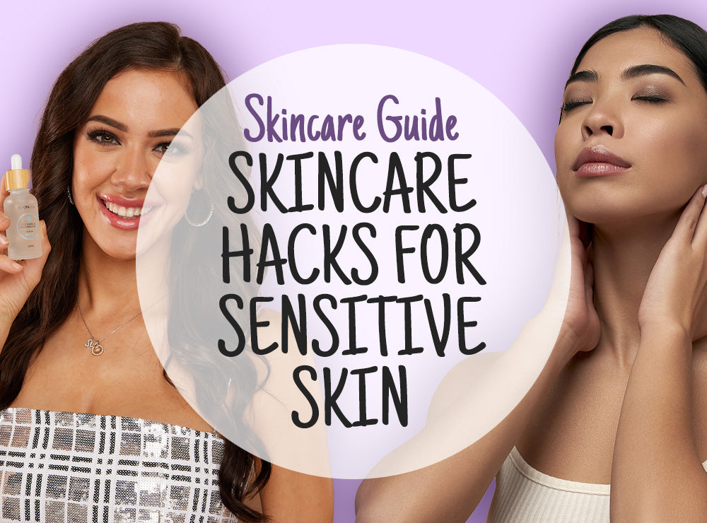 Skincare Guide - Best Skincare Hacks for Sensitive Skin