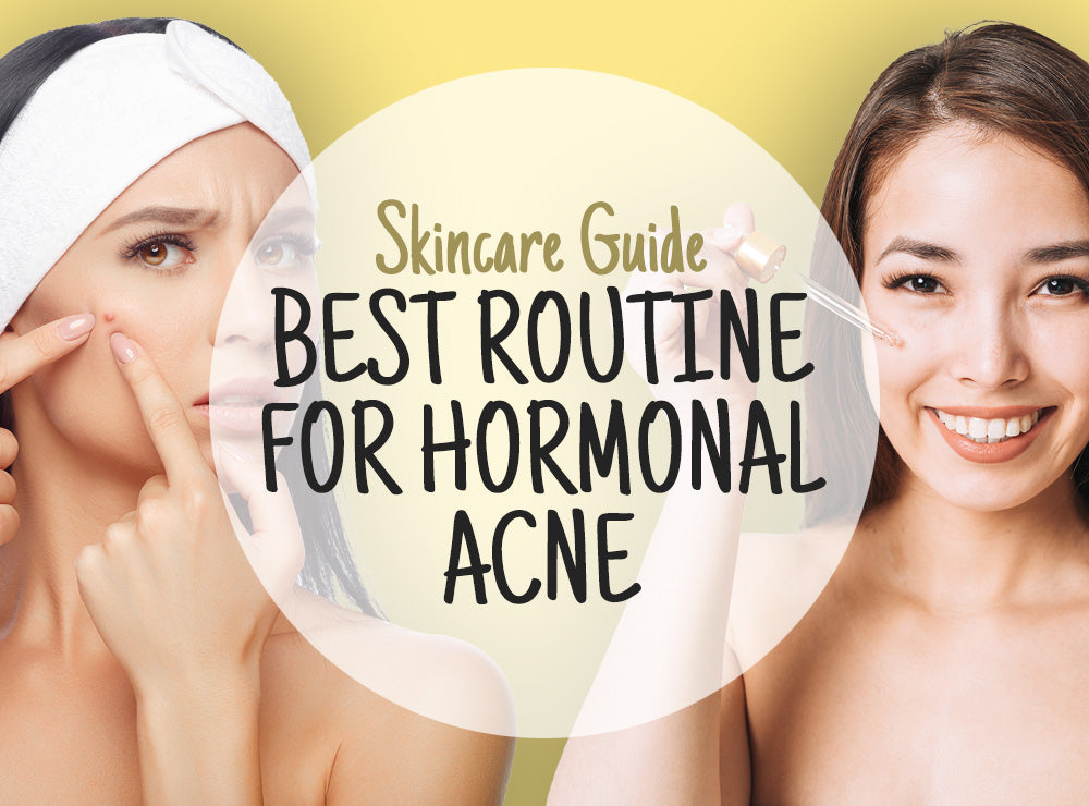 Skincare Guide - What is the best skincare routine for hormonal acne?