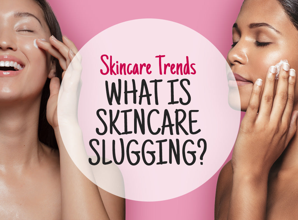 Skincare Guide - What is skincare slugging?