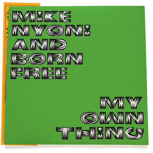 Mike Nyoni & Born Free – My Own Thing