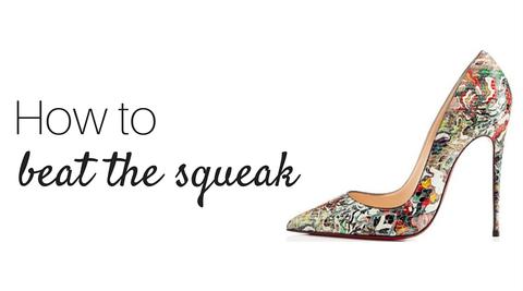 How to fix squeaky shoes. - Vivian Lou 