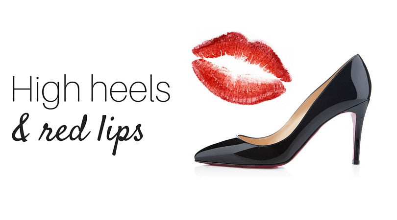 High heels + red lips. - Vivian Lou 
