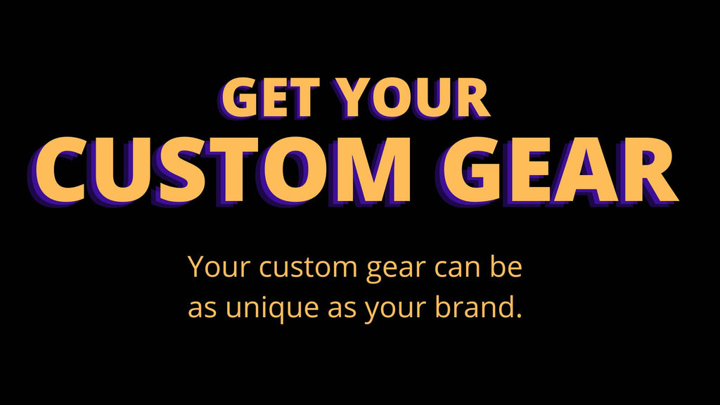 Custom Gear