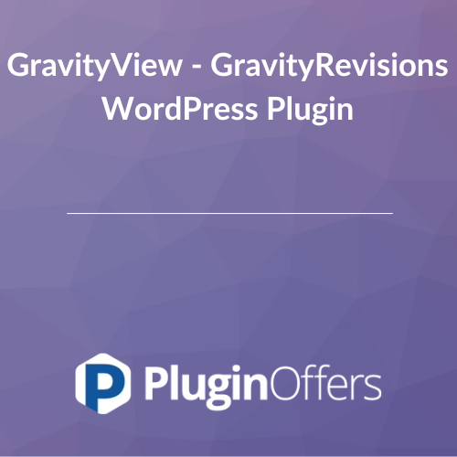 GravityView - GravityRevisions WordPress Plugin 1.3.0