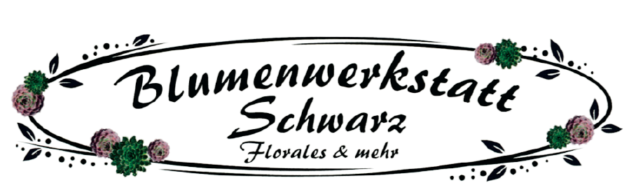 Blumenwerkstatt Schwarz