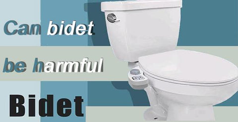 can bidet be harmful