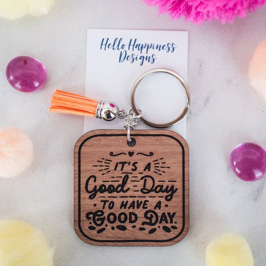 Have A Good Day Keychain