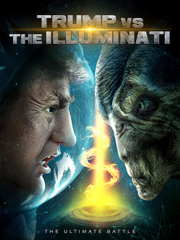 Trump vs the Illuminati movie poster. Close-up side profiles of Trump and an alien staring at each other.
