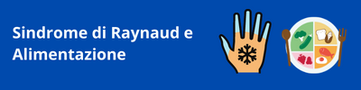 Sindrome di Raynaud e Alimentazione