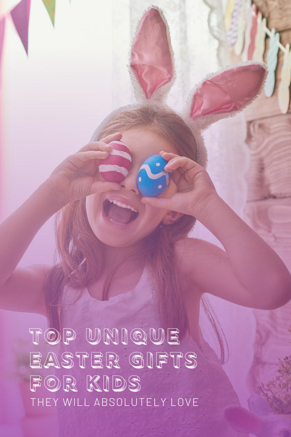 Top Unique Easter Gifts for kids they will absolutely love #eastergiftsforkids non candy boys non chocolate at school girls easy cute personalized