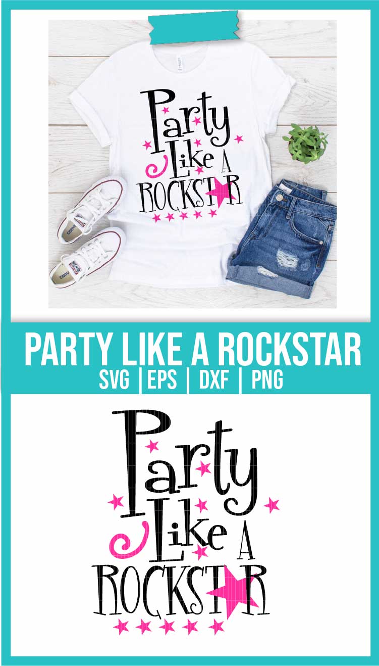 Download Party Like A Rockstar Svg Svg Design Shoppe