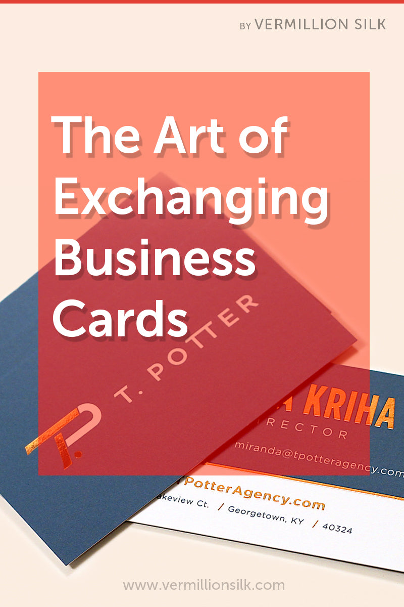 the art of exchanging business cards