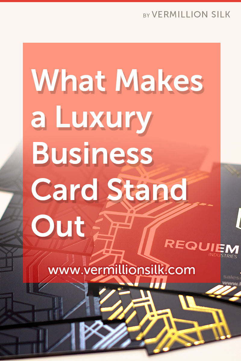 what makes a luxury business card stand out