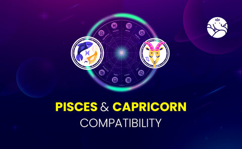 Pisces and Capricorn Compatibility Love, Sex, Friendship, Marriage, and ...