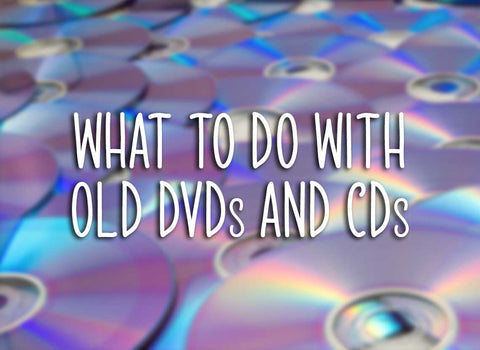 recycle CDs and DVDs