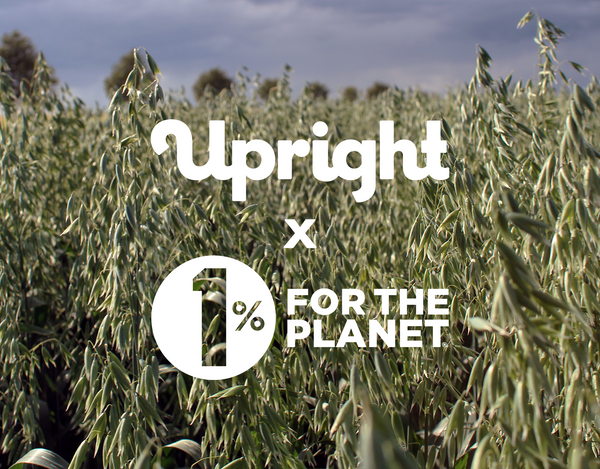 Upright and 1% for the Planet logos on a image of oat fields