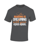 Reading is Just Dreaming With Your Eyes Open T-Shirt Oxheys Trading