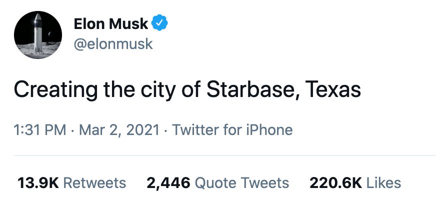 Elon Musk's first Starbase tweet: "Creating the city of Starbase, Texas"