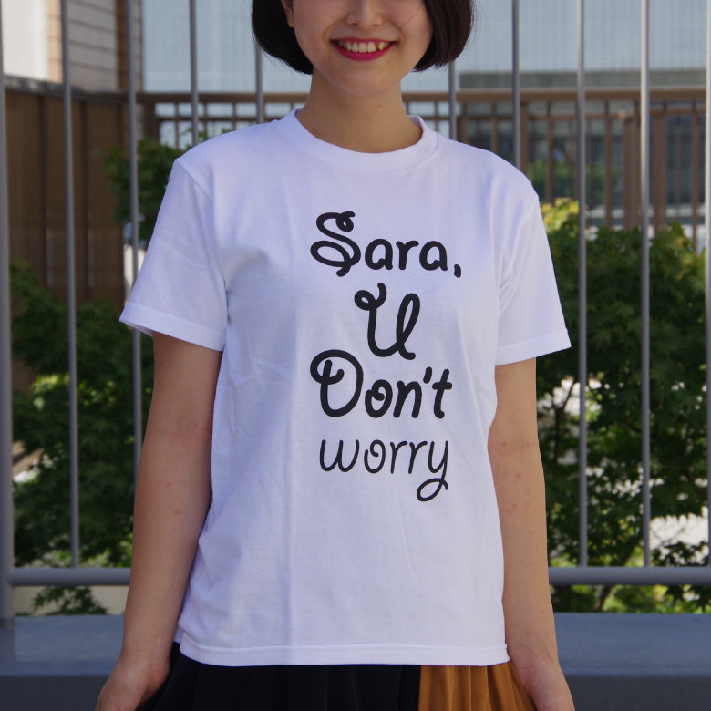 Sara U Don't worry