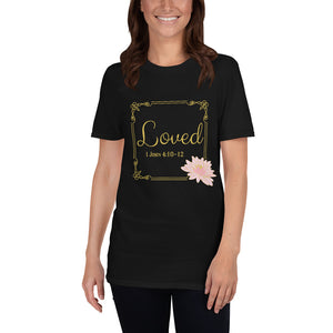 Loved 1 John 4:10-12 Scripture woman's t-shirt.  Proclaim your christian faith in this simple yer beautiful shirt.  Chrisitan Tees, Faith Wear, God is good.  Blessings and Favor 2021
