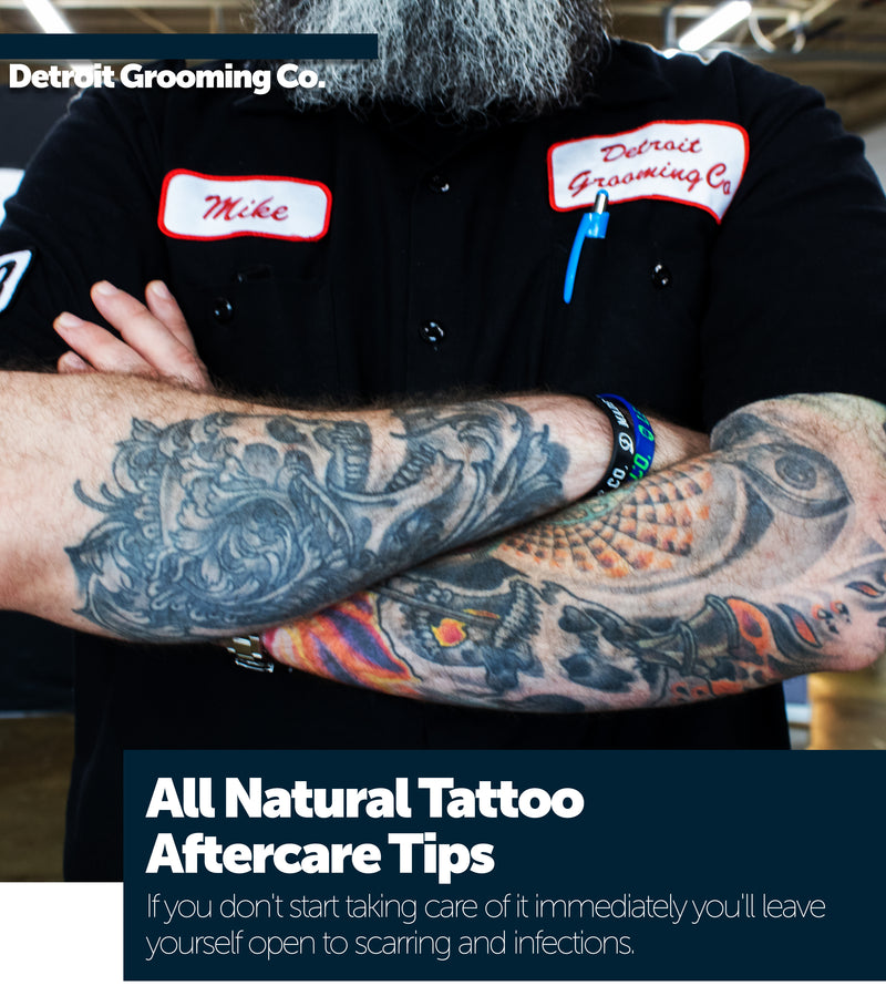 All-Natural Tattoo Aftercare Tips – Detroit Grooming Co.