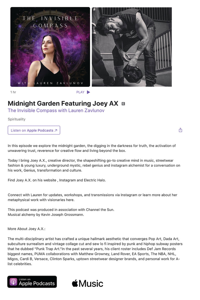 joey a.x, joey a.x creative director, electric halo, apple podcasts, joey a.x podcast, channel the sun, the invisible compass, Lauren Zavlunov, the invisable compass