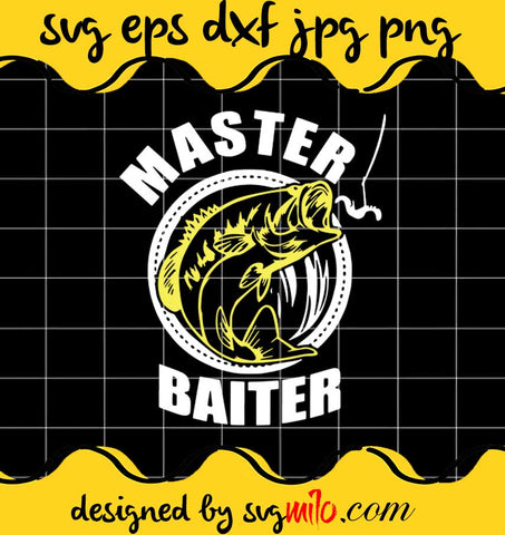 Master Baiter Always Messing With My Tackle, Fishing, Fisherman's, Bait and  Tackle SVG File, Drawn clipart, Cutting File, Cut File