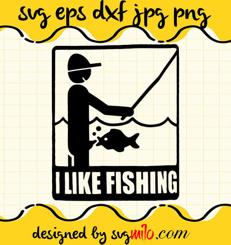 I Like Fishing Svg, Fishing Svg, Funny Svg