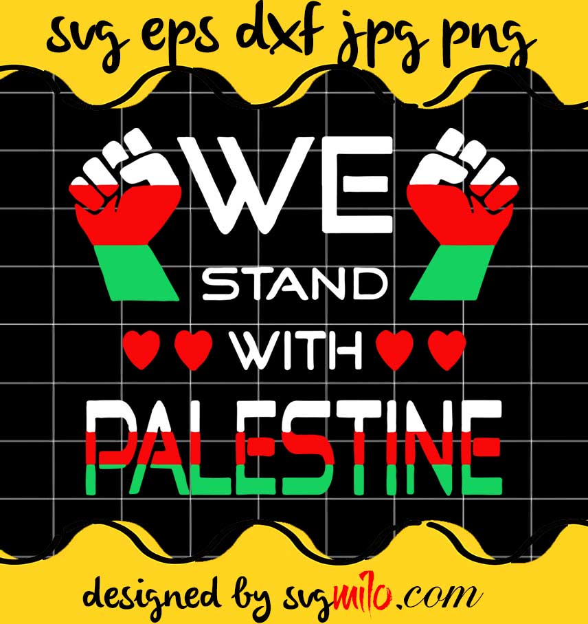 svgmilo-we-stand-with-palestine-cut-file-for-cricut-silhouette-machine ...