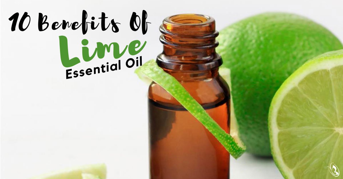 10 Benefits Of Lime Essential Oil Organic Aromas