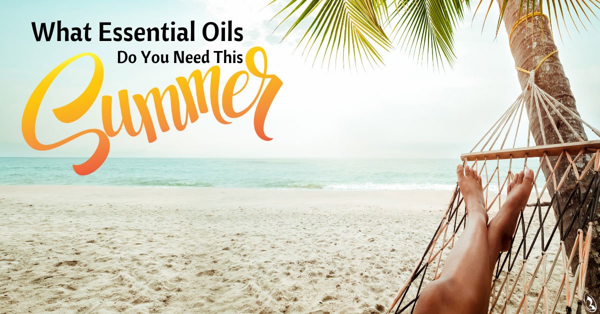 Essential Oils For Summer - Organic Aromas