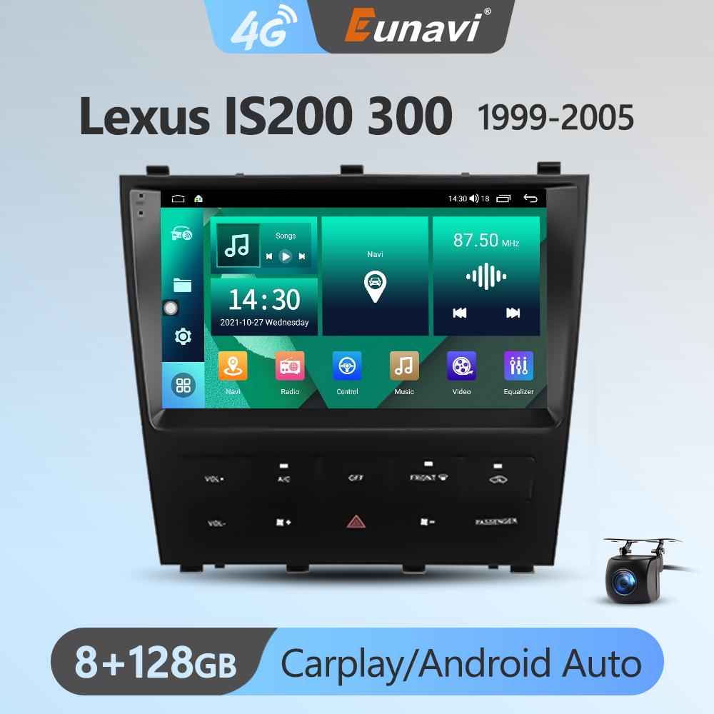 Eunavi 7862 4G 2DIN Android Auto Radio GPS For Lexus IS200 300 1999-2005  Car Multimedia Video Player Carplay 2 Din – Eunavi Car Radio Store