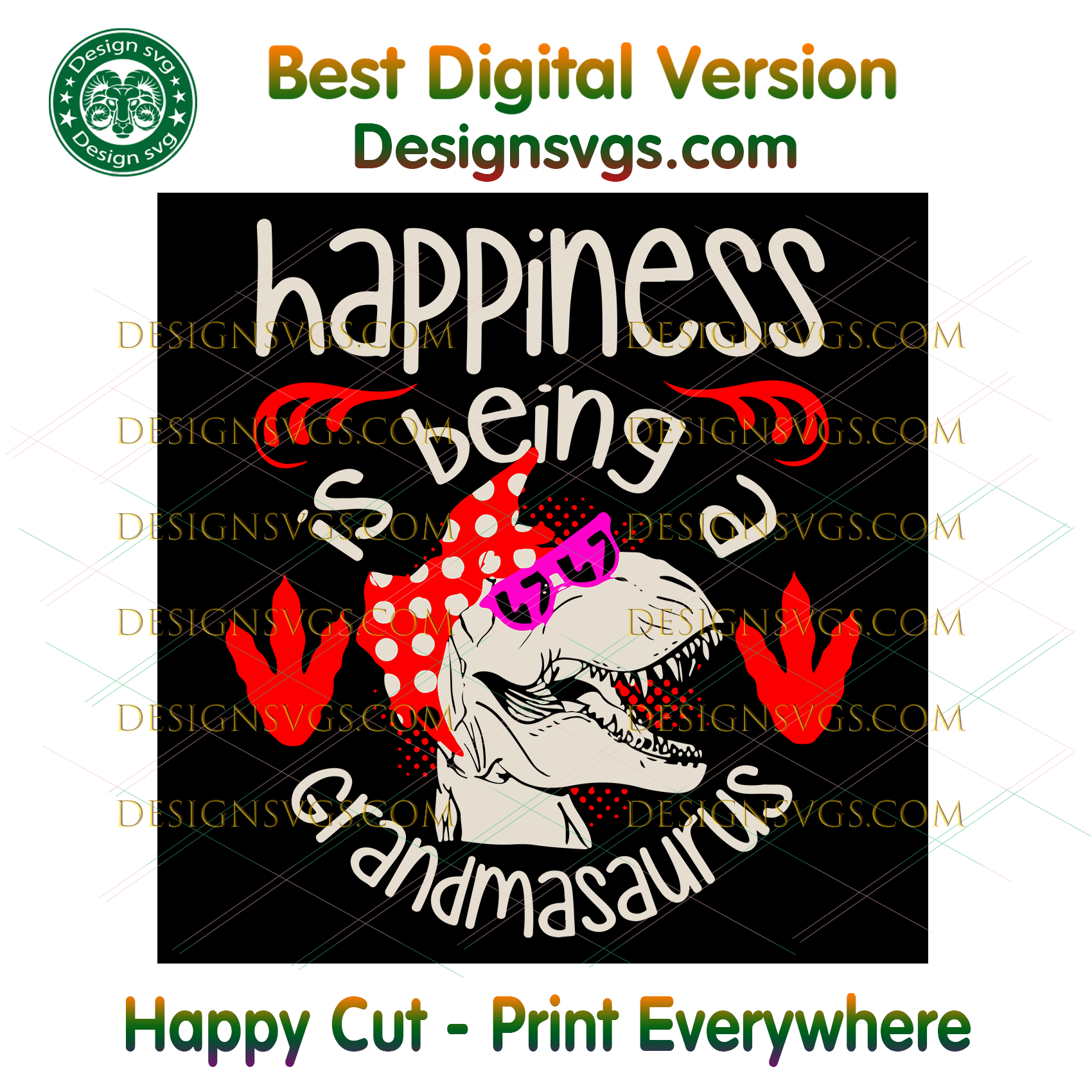 Download Happiness Is Being A Grandmasaurus Svg Trending Svg Grandmasaurus Sv Designsvgs