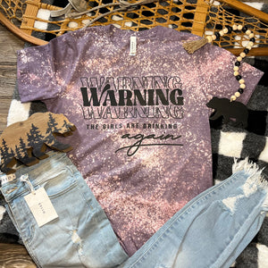 Warning the Girls Are Drinking Again Graphic Shirt - The Nook in the Woods