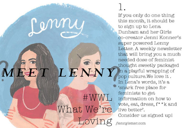 What we're loving this week: Lenny Letter by Lena Dunham 