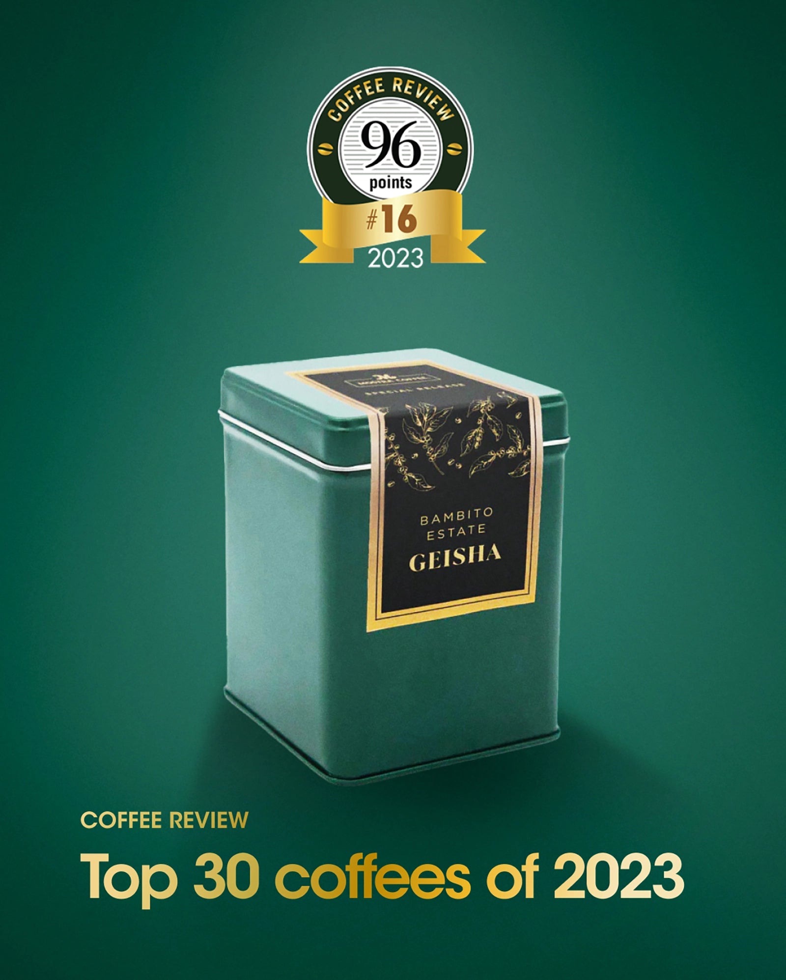 Bambito Estate Geisha, #16 of Top 30 Coffees of 2023