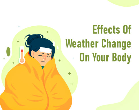 Effects Of Weather Change On Your Body