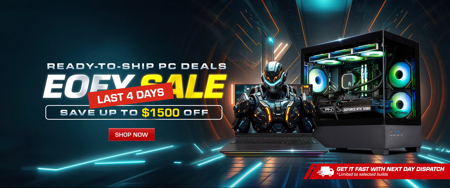 EOFY Ready to Ship Sale – Next Day Dispatch on selected gaming PCs. From $999, with powerful RTX GPUs and fast AMD processors, limited-time offer.