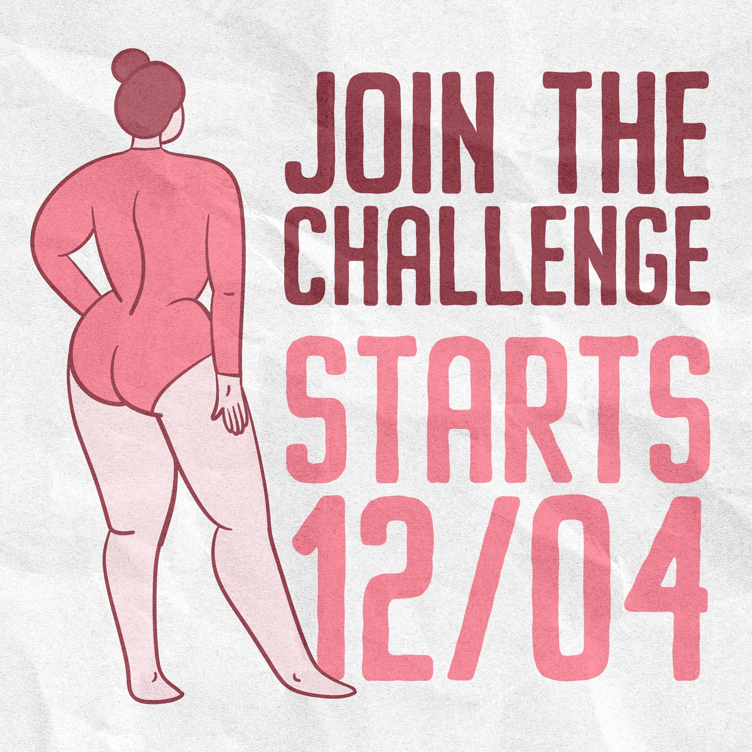 Woman in pink shirt standing facing away from the text saying, "Starts 12/04." Join the challenge.